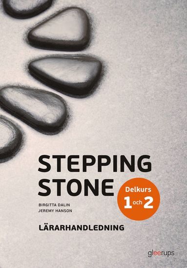 Stepping Stone delkurs 1 och 2, lrarhandledning, 4:e uppl (inbunden)