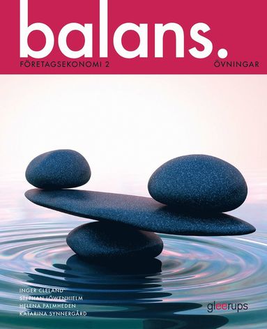 Balans Företagsekonomi 2 Övningar (inbunden)