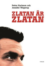 Zlatan är Zlatan (e-bok)