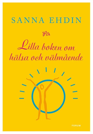Lilla boken om hlsa och vlmende (hftad)