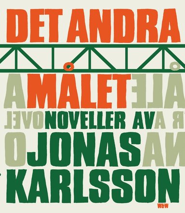 Det andra mlet: noveller (inbunden)