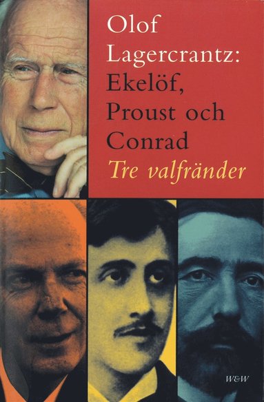 Ekelf, Proust och Conrad : tre valfrnder (e-bok)