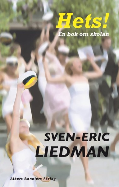 Hets! : en bok om skolan (hftad)
