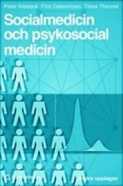 Socialmedicin och psykosocial medicin (inbunden)