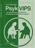 Psyk-VIPS - - att dokumentera psykiatrisk omvrdnad enligt VIPS-modellen