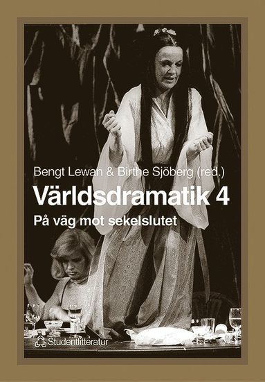 Vrldsdramatik 4 - P vg mot sekelslutet (hftad)