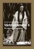 Vrldsdramatik 4 - P vg mot sekelslutet