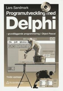 Programutveckling med Delphi : - grundläggande programmering i Object Pascal (häftad)