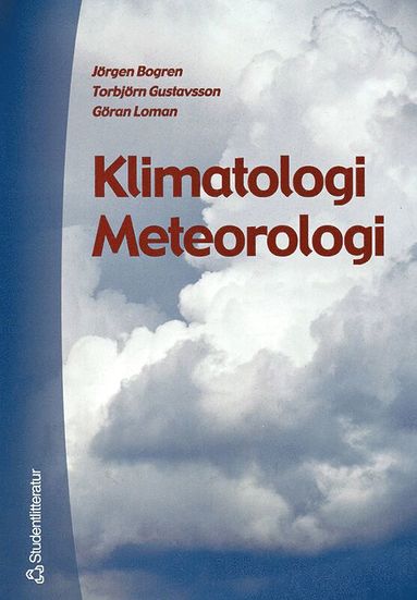 Klimatologi Meteorologi (inbunden)