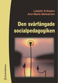 Den svrfngade socialpedagogiken (hftad)