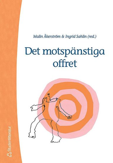 Motspnstiga Offret (inbunden)