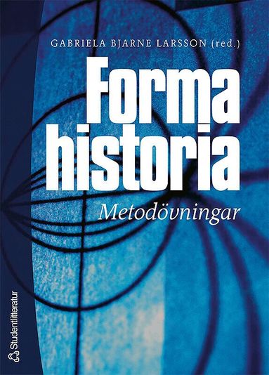 Forma historia - Metod�vningar (inbunden)