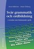 Svr grammatik och ordbildning - i svenska som frmmande sprk