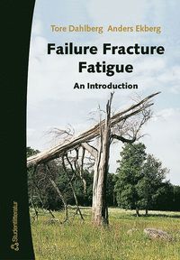 Failure Fracture Fatigue (häftad)