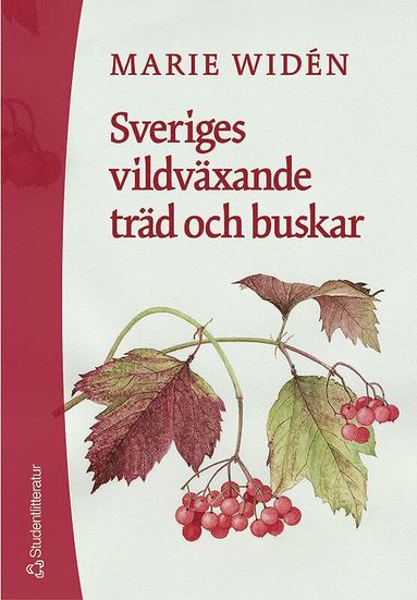 Sveriges vildvxande trd och buskar (hftad)