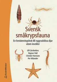 Svensk smkrypsfauna : en bestmningsbok till ryggradslsa djur utom insekter (inbunden)