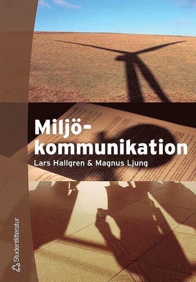 Miljkommunikation : aktrssamverkan och processledning (pocket)