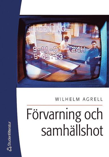 F�rvarning och samh�llshot (inbunden)