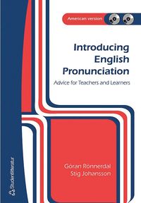 Introducing English Pronunciation : advice for learners and teachers : American version (häftad)