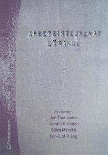 Arbetsintegrerat lärande (pocket)