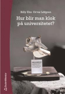 Hur blir man klok p universitetet? (pocket)