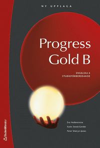 Progress Gold B Elevbok med digital del - Engelska 6 (kartonnage)