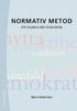 Normativ metod : att studera det �nskv�rda
