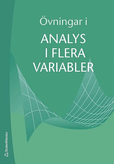 �vningar i Analys i flera variabler (h�ftad)