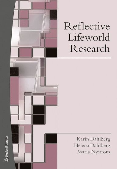 Reflective Lifeworld Research (hftad)
