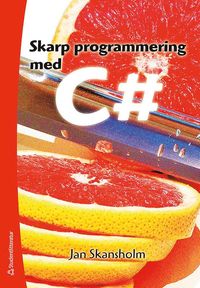 Skarp programmering med C# (hftad)