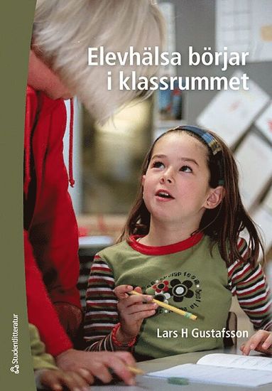 Elevhlsa brjar i klassrummet (inbunden)