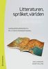 Litteraturen, sprket, vrlden : andrasprksperspektiv p litteraturundervisning