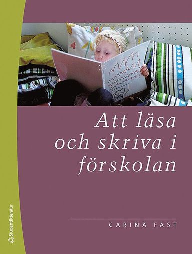 Att lsa och skriva i frskolan (inbunden)