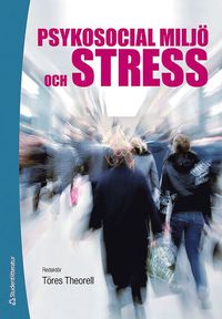 Psykosocial miljö och stress (häftad)