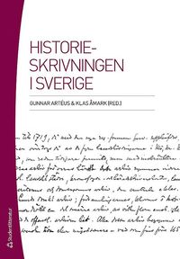 Historieskrivningen i Sverige (hftad)