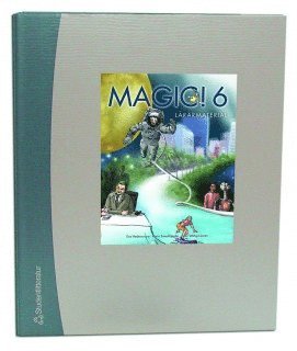 Magic! 6 lärarmaterial (hybridprodukt)