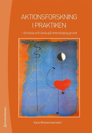 Aktionsforskning i praktiken : f�rskola och skola p� vetenskaplig grund (h�ftad)