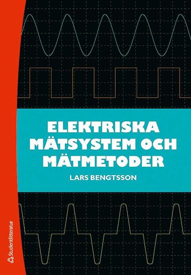 Elektriska m�tsystem och m�tmetoder (h�ftad)