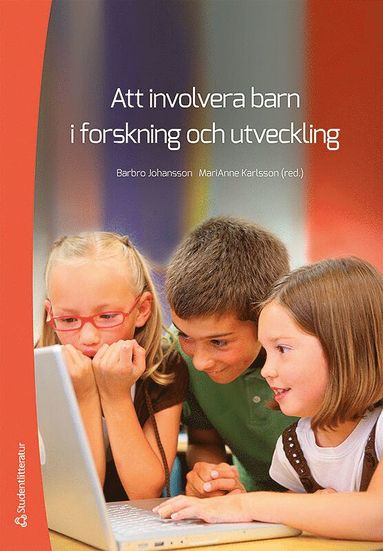 Att involvera barn i forskning och utveckling (inbunden)
