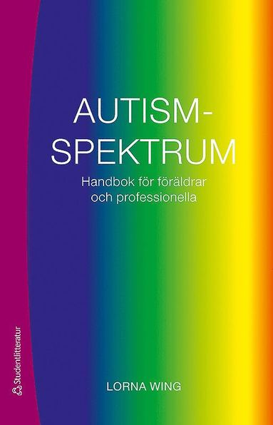 Autismspektrum : handbok fr frldrar och professionella (hftad)