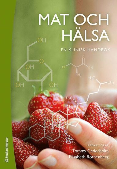 Mat och hlsa : en klinisk handbok (inbunden)