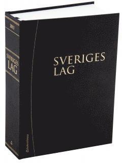 Sveriges Lag 2013 : Innehåller författningar som trätt i kraft per den 1 januari 2013. (häftad)