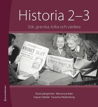 Historia 2-3 : sök, granska, tolka och värdera. Elevpaket (Bok + digital produkt) (häftad)