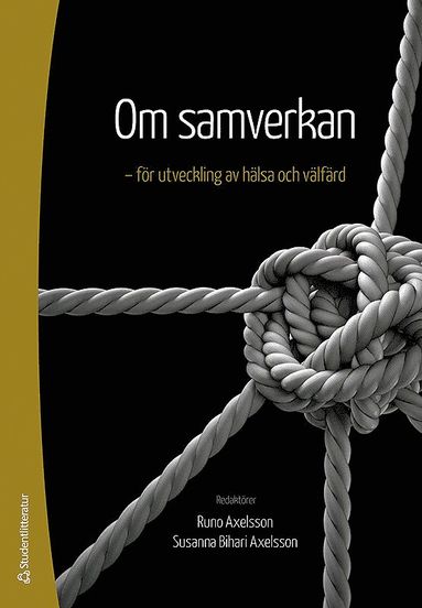 Om samverkan - - fr utveckling av hlsa och vlfrd (hftad)
