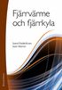 Fj�rrv�rme och fj�rrkyla