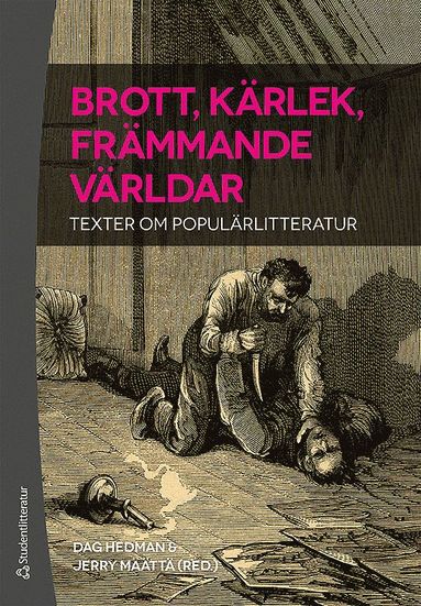Brott, krlek, frmmande vrldar - Texter om populrlitteratur (pocket)