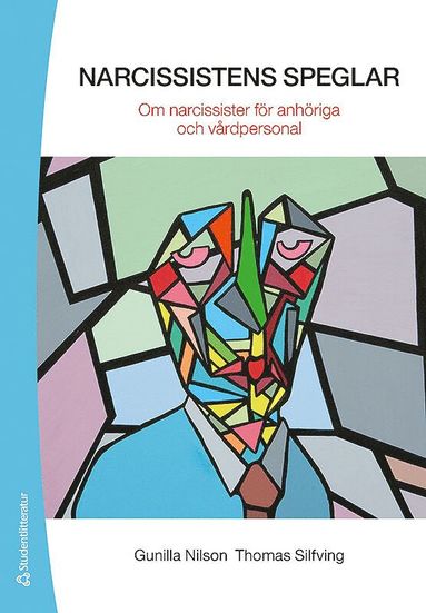Narcissistens speglar - Om narcissister fr anhriga och vrdpersonal (hftad)