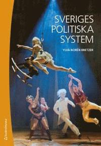 Sveriges Politiska System - Ylva Norén Bretzer - Häftad (9789144089928 ...