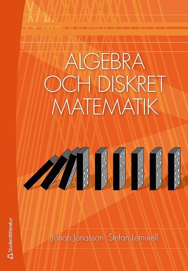 Algebra och diskret matematik (inbunden)