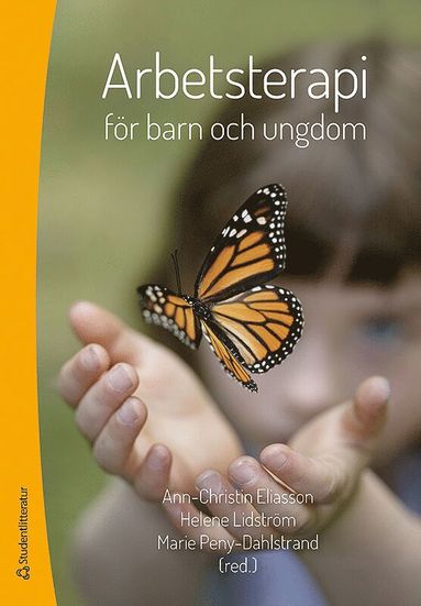 Arbetsterapi f�r barn och ungdom (h�ftad)